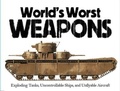 Cover: World's Worst Weapons - Amber Books