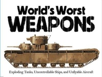 Enlarge image Cover: World's Worst Weapons - Amber Books
