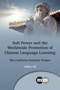 Cover: Soft Power and the Worldwide Promotion of Chinese Language Learning - Multilingual Matters