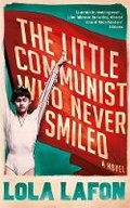Cover: The Little Communist Who Never Smiled - Serpent's Tail