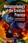 Cover: Metapsychology of the Creative Process - Imprint Academic