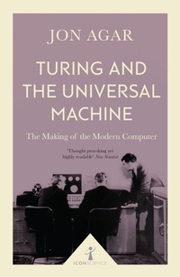 Enlarge image Cover: Turing and the Universal Machine (Icon Science) - Icon Books