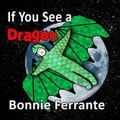 Cover: If You See a Dragon - Single Drop Publishing