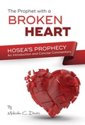 Cover: The Prophet with a Broken Heart - Hosea's Prophecy - John Ritchie Ltd