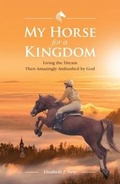 Cover: My Horse for a Kingdom - Verite CM Ltd