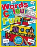 Cover: Words Colour Fun: Book 2 - Geddes & Grosset