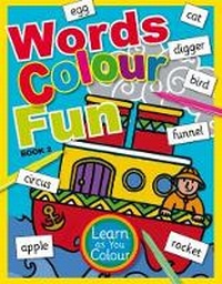 Enlarge image Cover: Words Colour Fun: Book 2 - Geddes & Grosset