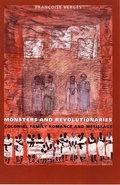 Cover: Monsters and Revolutionaries - Duke University Press