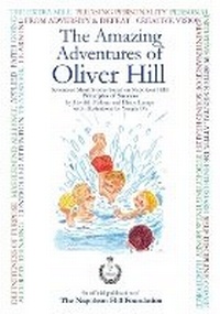 Abbildung von: The Amazing Adventures Of Oliver Hill - Napoleon Hill Foundation