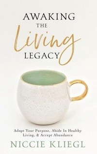 Enlarge image Cover: Awaking the Living Legacy - Author Academy Elite