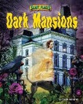 Cover: Dark Mansions - Bearport Books