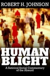 Enlarge image Cover: Human Blight - Buried Stones Press
