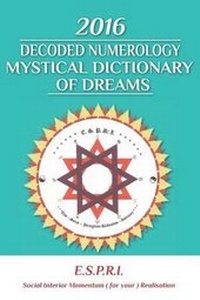 Abbildung von: 2016 Decoded Numerology Mystical Dictionary of Dreams - Pierre Dumas