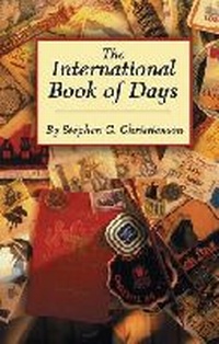 Enlarge image Cover: The International Book of Days - H.W. Wilson Publishing Co.