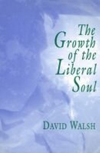Abbildung von: The Growth of the Liberal Soul - University of Missouri Press