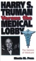 Cover: Harry S.Truman Versus the Medical Lobby - University of Missouri Press