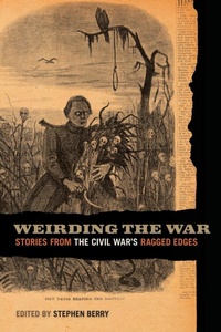 Enlarge image Cover: Weirding the War - University of Georgia Press
