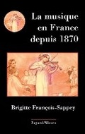 Cover: La Musique En France Depuis 1870 - Fayard
