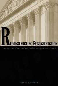 Abbildung von: Reconstructing Reconstruction - Duke University Press