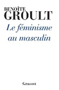 Cover: Le feminisme au masculin - Grasset
