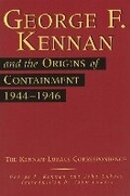 Cover: George F. Kennan and the Origins of Containment, 1944-1946 - University of Missouri Press
