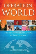 Cover: Operation World - The Definitive Prayer Guide to Every Nation - Inter-Varsity Press,US