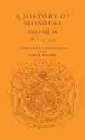 Cover: A History of Missouri v. 4; 1875 to 1919 - University of Missouri Press