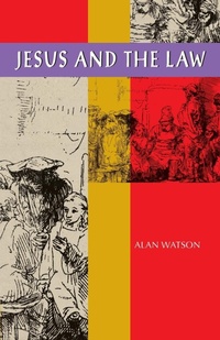 Enlarge image Cover: Jesus and the Law - University of Georgia Press