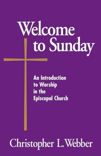 Enlarge image Cover: Welcome to Sunday - Morehouse Publishing
