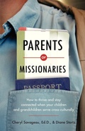 Cover: Parents of Missionaries - How to Thrive and Stay Connected When Your Children and Grandchildren Serve Cross-Culturally - Inter-Varsity Press,US