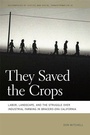 Cover: They Saved the Crops - University of Georgia Press