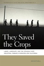 Cover: They Saved the Crops - University of Georgia Press