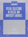 Cover: Special Collections in College and University Libraries - Association of College & Research Libraries