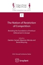 Cover: The Notion of Restriction of Competition - Editions juridiques Bruylant