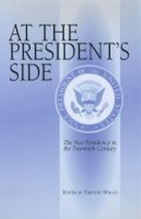 Enlarge image Cover: At the President's Side - University of Missouri Press