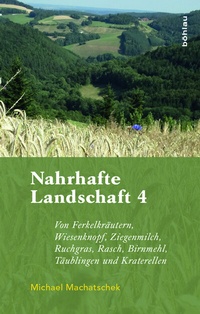 Abbildung von: Nahrhafte Landschaft 4 - Böhlau