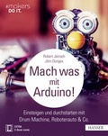 Cover: Mach was mit Arduino! - Hanser