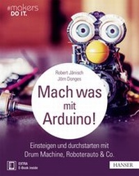 Abbildung von: Mach was mit Arduino! - Hanser