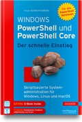 Cover: Windows PowerShell und PowerShell Core - Der schnelle Einstieg - Hanser