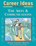 Cover: Career Ideas for Teens in the Arts and Communications - Facts On File Inc