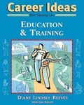 Cover: Career Ideas for Teens in Education and Training - Facts On File Inc