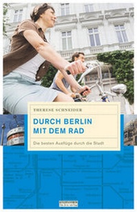 Abbildung von: Durch Berlin mit dem Rad - bebra verlag
