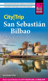 Abbildung von: Reise Know-How CityTrip San Sebastián und Bilbao - Reise Know-How Verlag Peter Rump GmbH