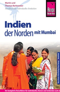 Abbildung von: Reise Know-How Reiseführer Indien - der Norden mit Mumbai - Reise Know-How Verlag Peter Rump GmbH