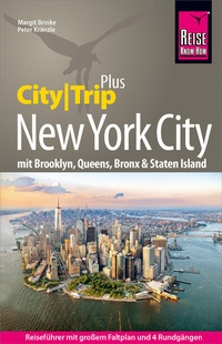 Abbildung von: Reise Know-How Reiseführer New York City (CityTrip PLUS) - Reise Know-How Verlag Peter Rump GmbH