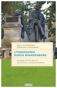 Abbildung von: Literatouren durch Brandenburg - bebra verlag