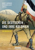 Cover: Die Deutschen und ihre Kolonien - bebra verlag