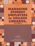 Cover: Managing Student Employees in College Libraries - Association of College & Research Libraries
