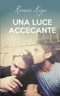 Cover: Una Luce Accecante - Triskell Edizioni