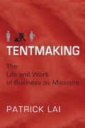 Cover: Tentmaking - The Life and Work of Business as Missions - Inter-Varsity Press,US